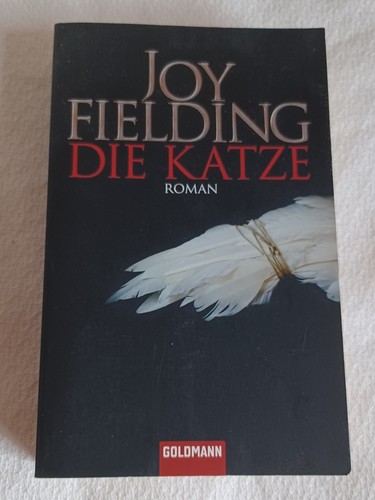 Joy fielding die katze - fielding, roman