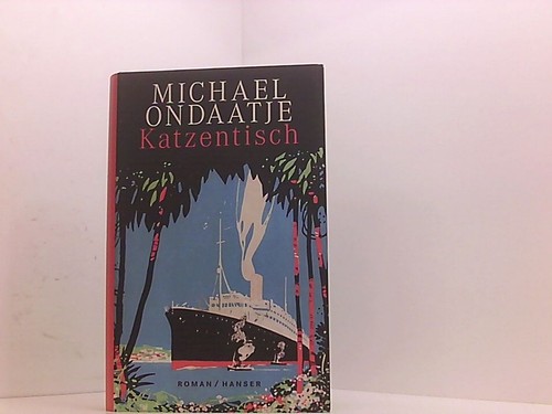 Katzentisch roman ondaatje - katzentisch:,